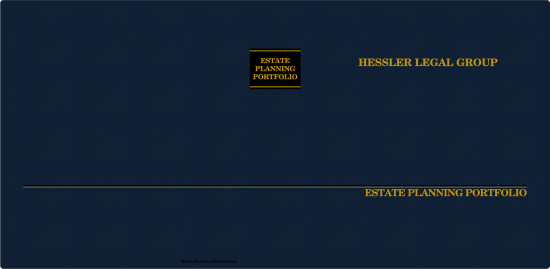 1-1/2" RING TURNED-EDGE BINDER, ESTATE PLANNING PORTFOLIO, BLUE/GOLD - HESSLER LEGAL GROUP