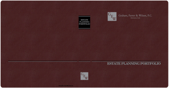 1" RING VINYL BINDER, ESTATE PLANNING PORTFOLIO, BURGUNDY/SILVER - GRAHAM, FARRER & WILSON, P.C.
