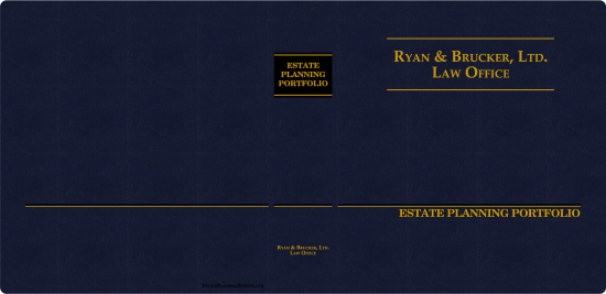 1-1/2" RING VINYL BINDER, ESTATE PLANNING PORTFOLIO, BLUE/GOLD - RYAN & BRUCKER, LTD.