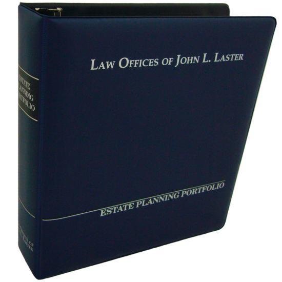 1-1/2" RING VINYL BINDER, ESTATE PLANNING PORTFOLIO, BLUE/SILVER - LAW OFFICES OF JOHN L. LASTER