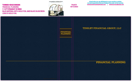 1-1/2" RING TURNED-EDGE BINDER, FINANCIAL PLANNING, BLUE/GOLD - TINSLEY FINANCIAL GROUP, LLC